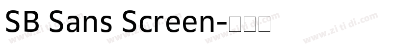 SB Sans Screen字体转换 SB Sans Screen字体转换